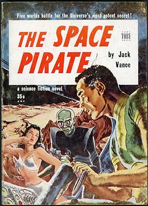 Image du vendeur pour THE SPACE PIRATE mis en vente par John W. Knott, Jr, Bookseller, ABAA/ILAB