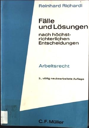 Seller image for Flle und Lsungen nach hchstrichterlichen Entscheidungen; Teil: Arbeitsrecht. for sale by books4less (Versandantiquariat Petra Gros GmbH & Co. KG)