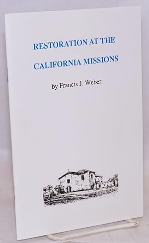 Restoration at the California Missions