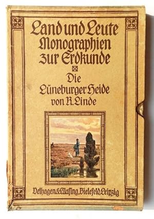 Land und Leute - Monographien zur Erdkunde : Die Lüneburger Heide.