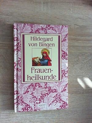 Frauenheilkunde: Hildegard von Bingen