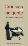 Seller image for Crnicas de un indigente for sale by Agapea Libros