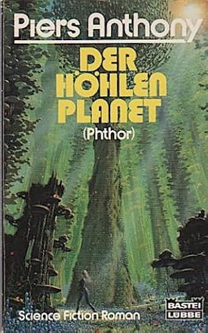 Seller image for Der Hhlenplanet (Phthor) ; Science-Fiction-Roman Ins Dt. bertr. von Ralph Tegtmeier. for sale by Schrmann und Kiewning GbR