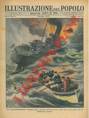 Un cacciatorpediniere inglese colpito e affondato durante una nostra azione aerea contro unità na...