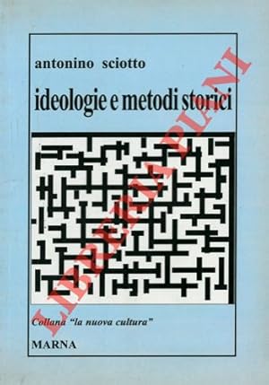 Ideologie e metodi storici.