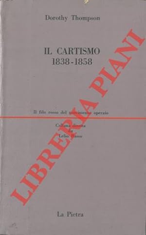 Il cartismo 1838-1858.