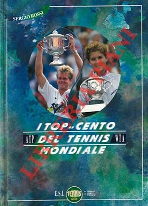 Bild des Verkufers fr I top.cento del tennis mondiale. zum Verkauf von Libreria Piani
