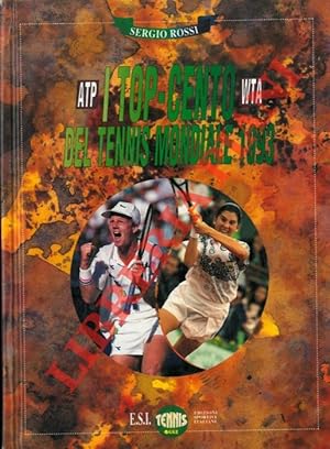 Bild des Verkufers fr I top.cento del tennis mondiale 1993. zum Verkauf von Libreria Piani