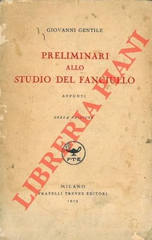 Bild des Verkufers fr Preliminari allo studio del fanciullo. zum Verkauf von Libreria Piani