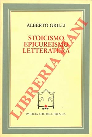 Stoicismo epicureismo letteratura.