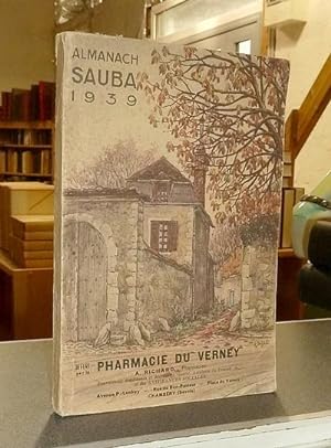 Almanach Sauba 1939. Offert par la Pharmacie Du Verney, Chambéry