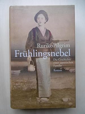 Bild des Verkufers fr Frhlingsnebel. Die Geschichte einer japanischen Familie. (Deutsch von Kristin Ruppert). zum Verkauf von Antiquariat Steinwedel