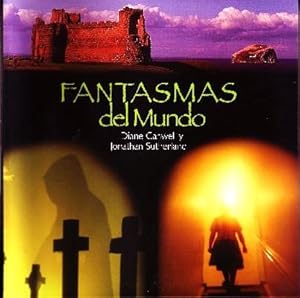 FANTASMAS DEL MUNDO