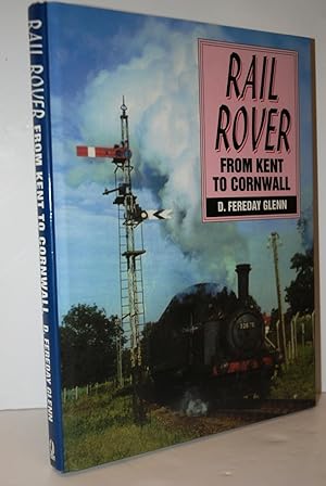 Image du vendeur pour Rail Rover From Kent to Cornwall. mis en vente par Nugget Box  (PBFA)