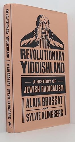 Bild des Verkufers fr Revolutionary Yiddishland: A History of Jewish Radicalism zum Verkauf von Durdles Books (IOBA) (PBFA)