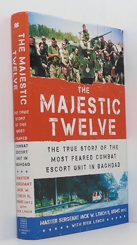 Seller image for The Majestic Twelve: The True Story of the Most Feared Combat Escort Unit in Baghdad for sale by Durdles Books (IOBA) (PBFA)