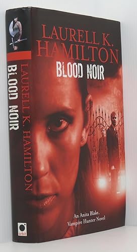 Blood Noir: Anita Blake, Vampire Hunter Novel vol 15