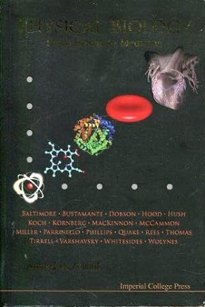 Bild des Verkufers fr Physical Biology. From Atoms to Medicine. zum Verkauf von Antiquariat am Flughafen