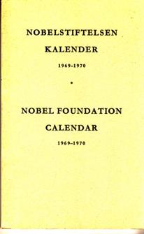Seller image for Nobelstiftelsen Kalender 1969-1970 - Nobel Foundation Calendar 1969-1970. for sale by Buchversand Joachim Neumann