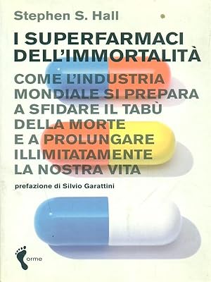 Bild des Verkufers fr superfarmaci dell'immortalit zum Verkauf von Librodifaccia
