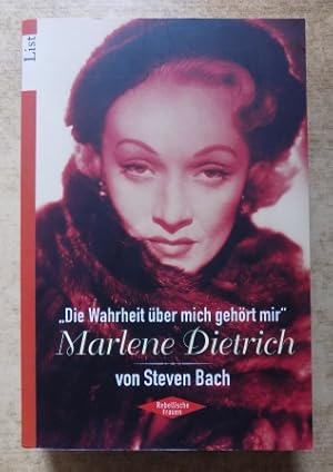 Bild des Verkufers fr Die Wahrheit ber mich gehrt mir - Marlene Dietrich. zum Verkauf von Antiquariat BcherParadies