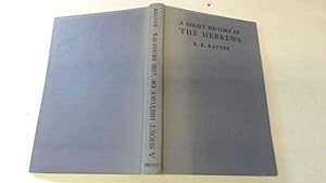 Bild des Verkufers fr A Short History Of The Hebrews zum Verkauf von Goldstone Rare Books
