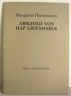 Seller image for Abschied von HAP Grieshaber - signiert von M. Hannsmann, Nr. 74 - Eremiten-Presse for sale by Verlag IL Kunst, Literatur & Antiquariat