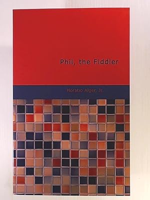 Image du vendeur pour Phil the Fiddler mis en vente par Leserstrahl  (Preise inkl. MwSt.)