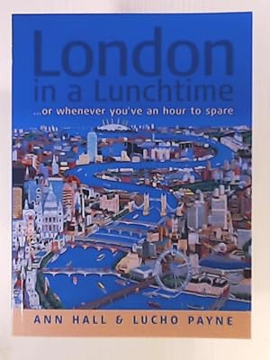 Seller image for London in a Lunchtime: . . . or whenever you've an hour to spare (How to) for sale by Leserstrahl  (Preise inkl. MwSt.)