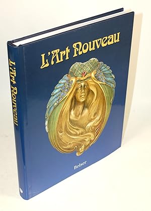 Imagen del vendedor de L'Art Nouveau. La Maison Bing. a la venta por Antiquariat Gallus / Dr. P. Adelsberger