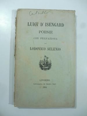 Imagen del vendedor de Poesie con prefazione di Lodovico Selenio a la venta por Coenobium Libreria antiquaria