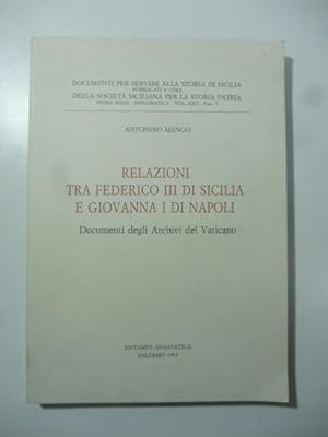 Relazioni tra Federico III di Sicilia e Giovanna I di Napoli. Documenti degli Archivi del Vaticano