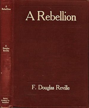 A REBELLION. A STORY OF THE RED RIVER UPRISING.