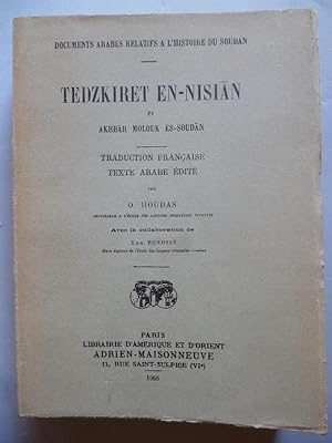 Image du vendeur pour Tedzkiret en-Nisian fi Akhbar Molouk es-Soudan. Traduction Franaise [et] texte Arabe dit par.avec la collaboration de E. Benoist. mis en vente par Carmichael Alonso Libros