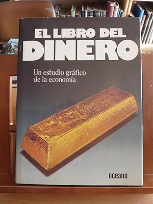 EL LIBRO DEL DINERO-Un estudio gráfico de la economia