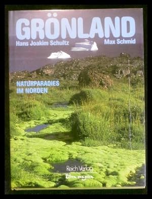 Bild des Verkufers fr Grnland - Naturparadies im Norden zum Verkauf von ANTIQUARIAT Franke BRUDDENBOOKS