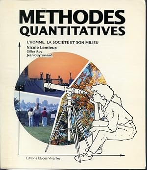 Image du vendeur pour Mthodes quantitatives - L'homme, la socit et son milieu mis en vente par Librairie Le Nord