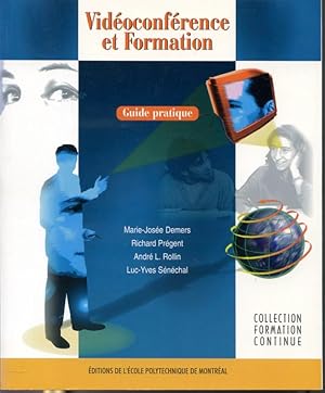 Imagen del vendedor de Vidoconfrence et Formation - Guide Pratique - Collection formation continue a la venta por Librairie Le Nord