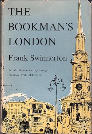 The Bookman's London. An affectionate journey through the book world of London.