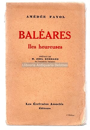 Bild des Verkufers fr Balares. Iles heureuses. Prface de M. Abel Bonnard. zum Verkauf von Llibreria Antiquria Delstres