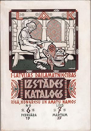 I Latvijas Dailamatniecibas izstades katalogs : Latvijas amatniecibas kamera : 1937. gada 6.II. -...