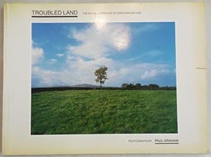Troubled Land (Signed); The Social Landscape of Northern Ireland