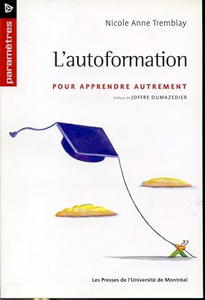 Bild des Verkufers fr L'autoformation pour apprendre autrement zum Verkauf von Librairie Le Nord