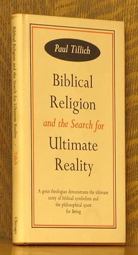 Immagine del venditore per BIBLICAL RELIGION AND THE SEARCH FOR ULTIMATE REALITY venduto da Andre Strong Bookseller