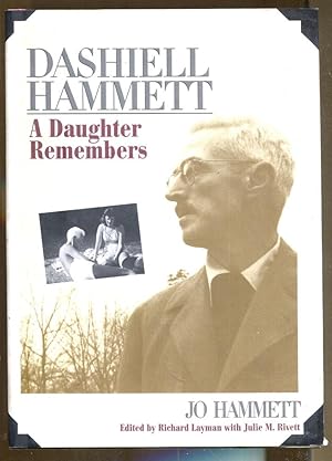 Dashiell Hammett: A Daughter Remembers