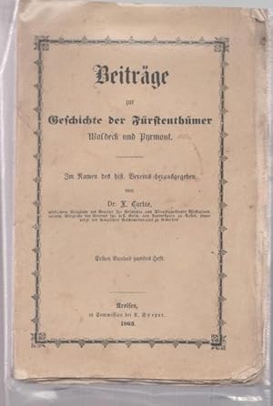 Seller image for Beitrge zut Geschichte der Frstenthmer Waldeck und Pyrmont. In Namen des hist. Vereins hrsg. von Dr. L. Curtze. Ersten Bandes zweites Heft. for sale by Ant. Abrechnungs- und Forstservice ISHGW