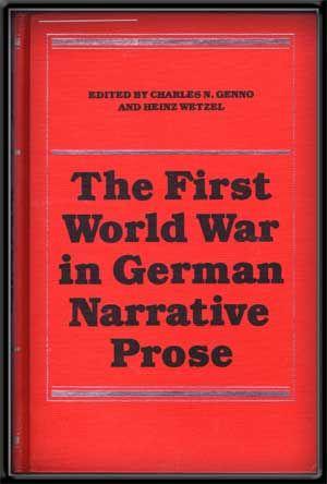 Image du vendeur pour The First World War in German Narrative Prose: Essays in Honour of George Wallis Field mis en vente par Cat's Cradle Books