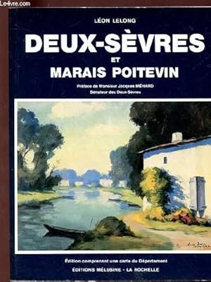 Seller image for DEUX-SEVRES ET MARAIS POITEVIN for sale by Le-Livre