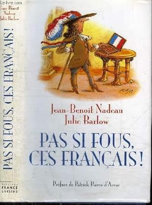 Seller image for PAS SI FOUS, CES FRANCAIS! for sale by Le-Livre