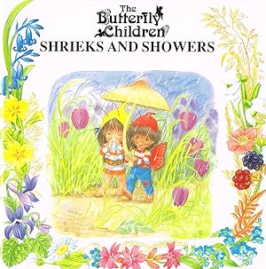 Seller image for Shrieks And Showers : The Butterfly Children : for sale by Sapphire Books